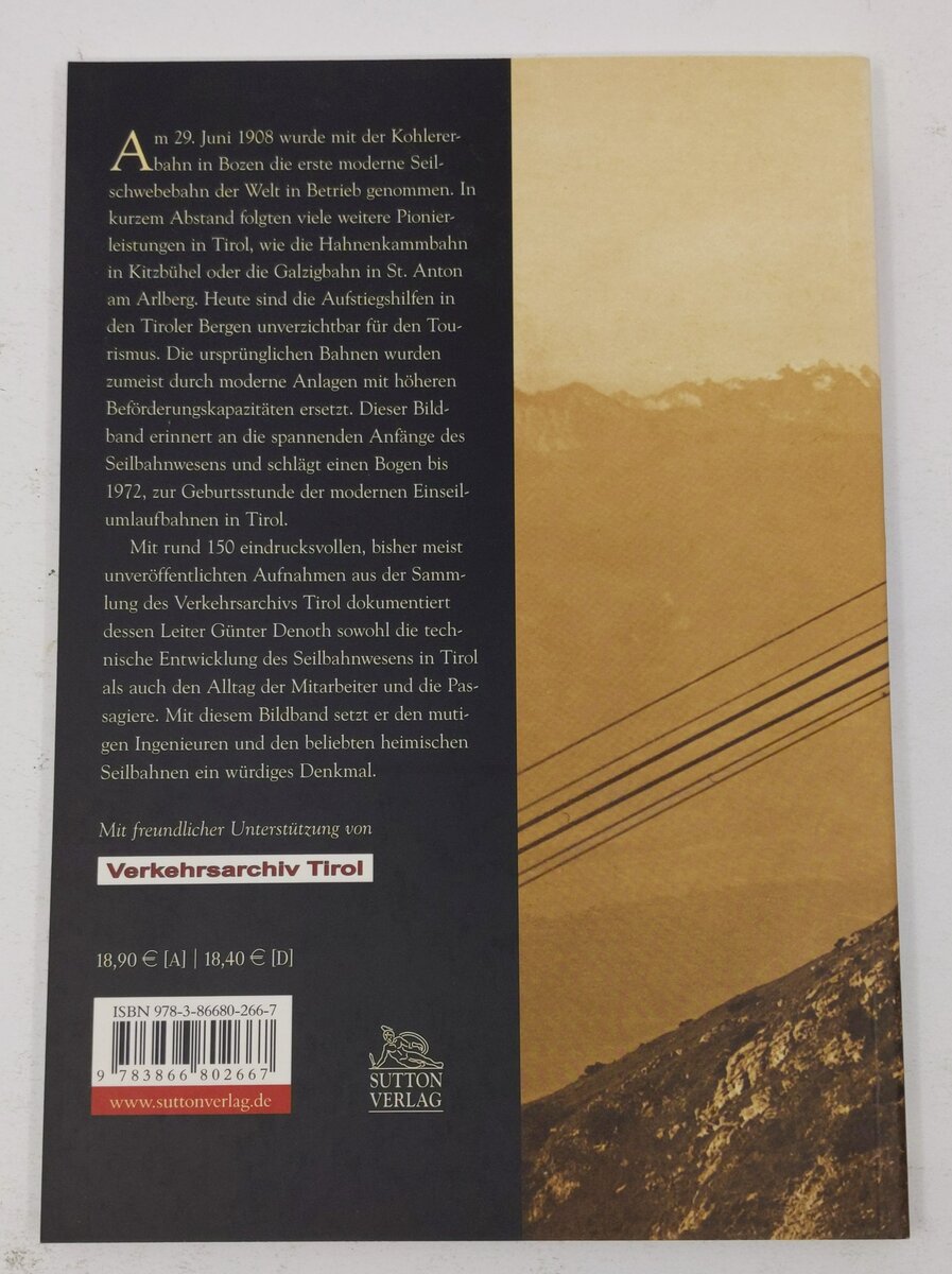 100 Jahre Seilbahnen in Tirol Paperback Book By Günter Denoth EX