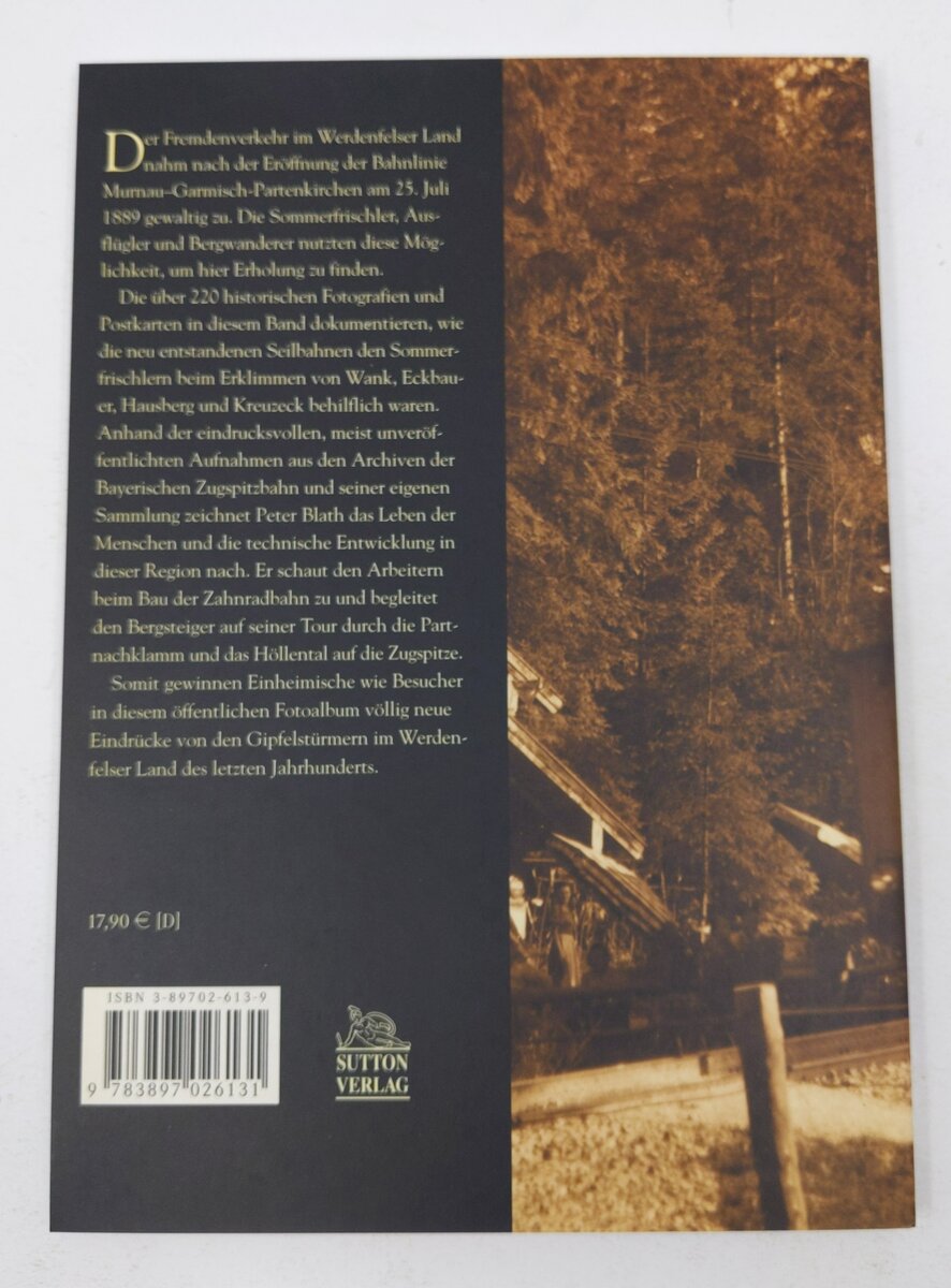 Gipfelstürmer im werdenfelser land Paperback Book Peter Blath LN