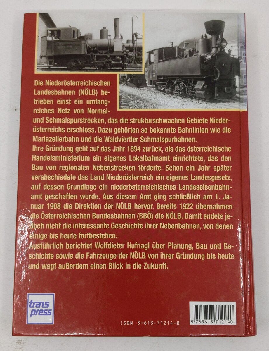 Die Niederösterreichischen Landesbahnen Hardcover Book By Wolfdieter Hufnagl EX