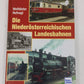 Die Niederösterreichischen Landesbahnen Hardcover Book By Wolfdieter Hufnagl EX
