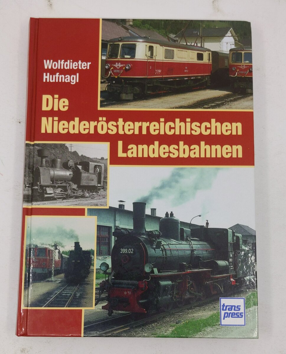 Die Niederösterreichischen Landesbahnen Hardcover Book By Wolfdieter Hufnagl EX
