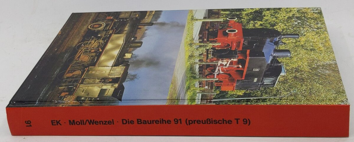 Die Baureihe 91 Hardcover Book By Gerhard Moll, HansJürgen Wenzel VG