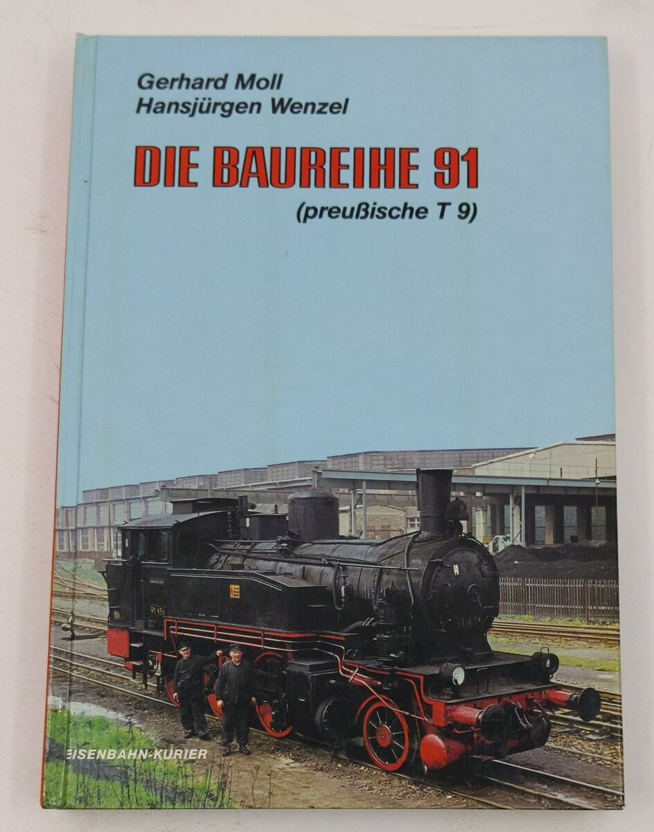 Die Baureihe 91 Hardcover Book By Gerhard Moll, HansJürgen Wenzel VG
