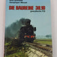 Die Baureihe 38.10 Hardcover Book By Arno Schröder, Hansjürgen Wenzel EX