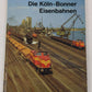 Die Köln-Bonner Eisenbahnen Hardcover Book By Wolfgang Herdam EX