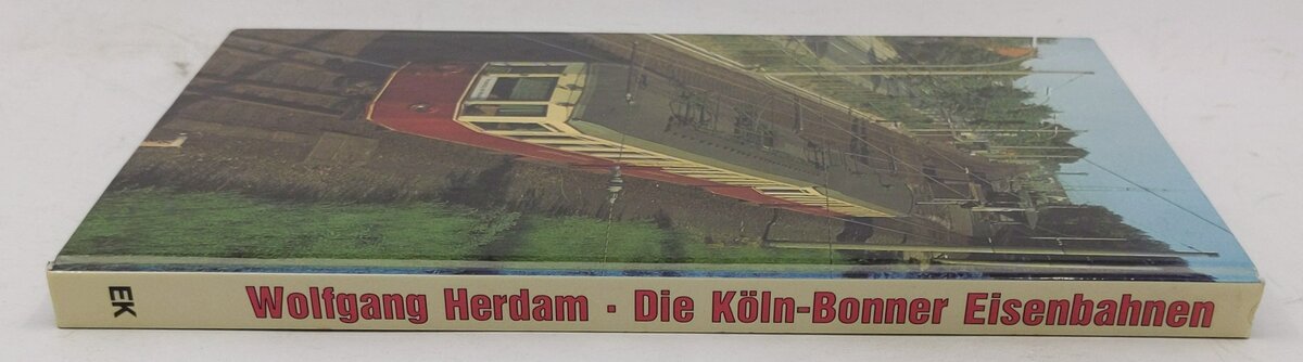 Die Köln-Bonner Eisenbahnen Hardcover Book By Wolfgang Herdam EX