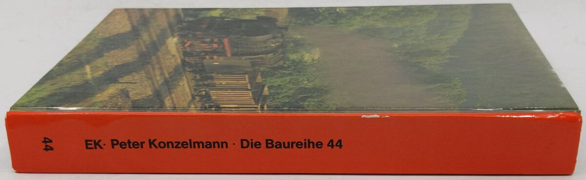 Die Baureihe 44 Hardcover Book By Peter. Konzelmann EX