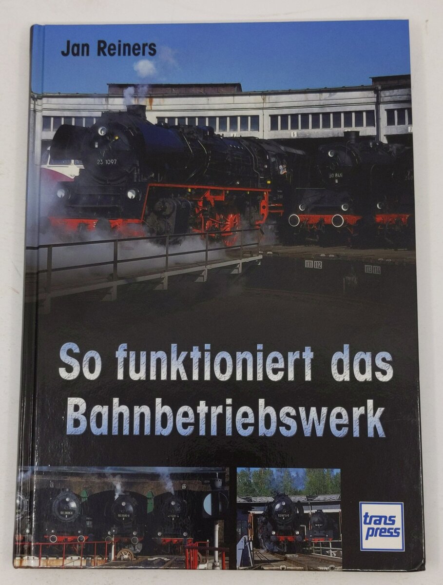 So funktioniert das Bahnbetriebswerk Hardcover Book By Jan Reiners EX