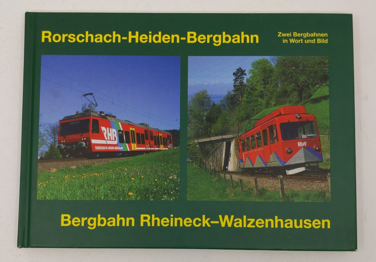 Bergbahnen Rorschach-Heiden-Rheineck-Walzenhausen Hardcover By Peter Eggenberger EX