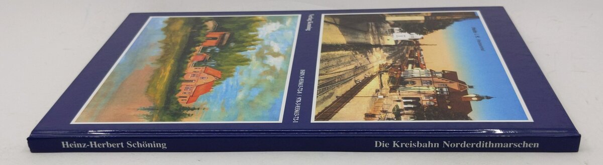 Die Kreisbahn Norderdithmarschen Hardcover Book By Heinz Schöning EX