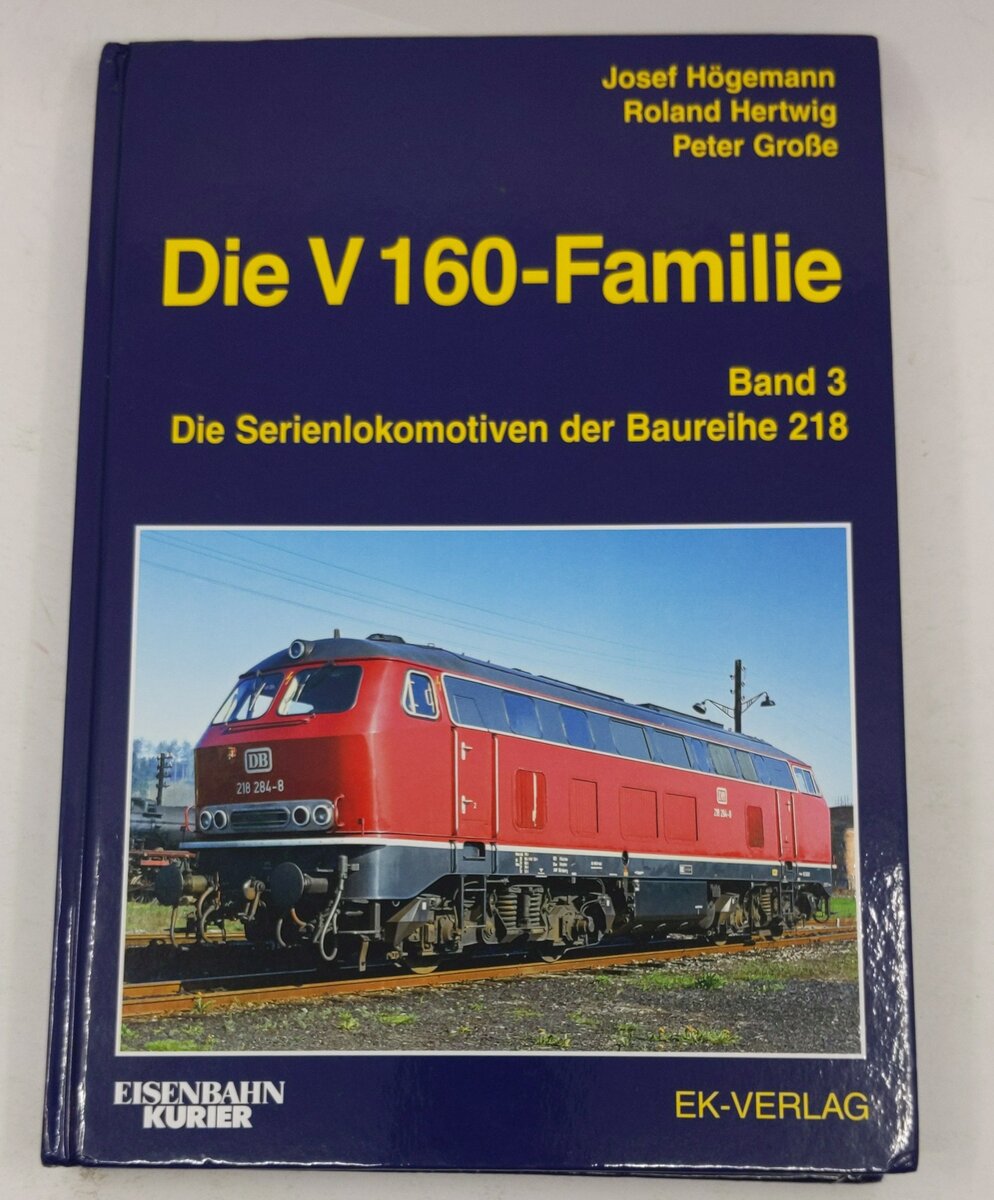 Die V 160-Familie 03 Hardcover Book Josef Högeman, Roland Hertwig, Peter Große EX