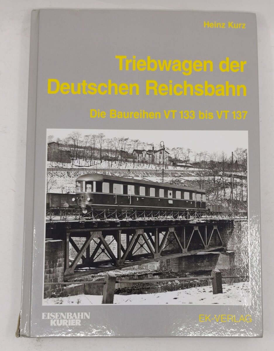 Triebwagen der Deutschen Reichsbahn Hardcover Book By Heinz Kurz VG