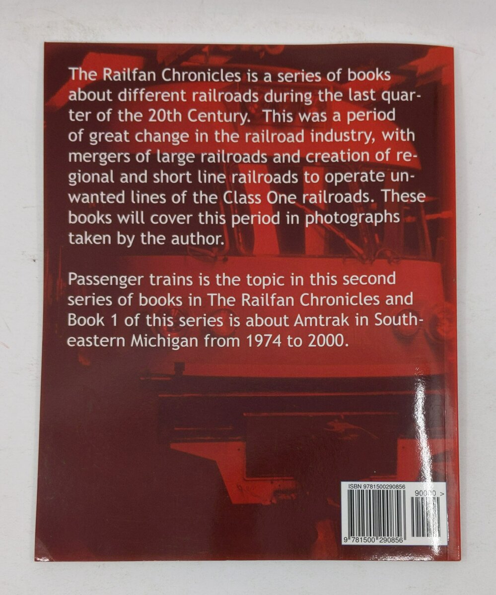 The Railfan Chronicles, Passenger Trains, Book 1 Paperback Book By Byron Babbish EX