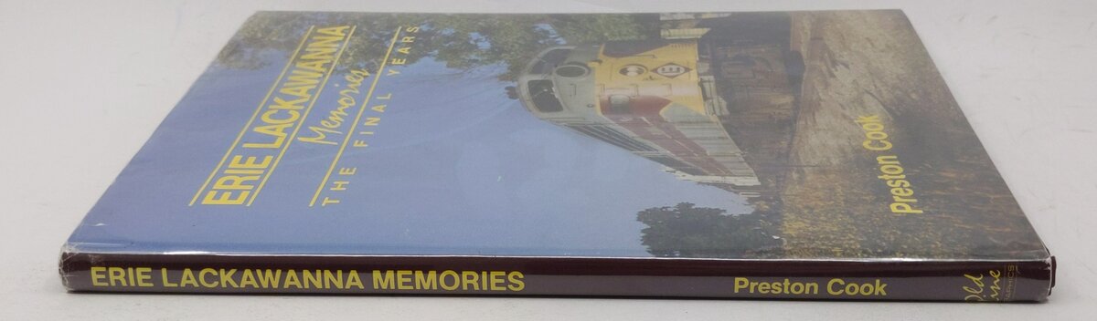 Erie Lackawanna Memories Hardcover Book By Preston Cook EX