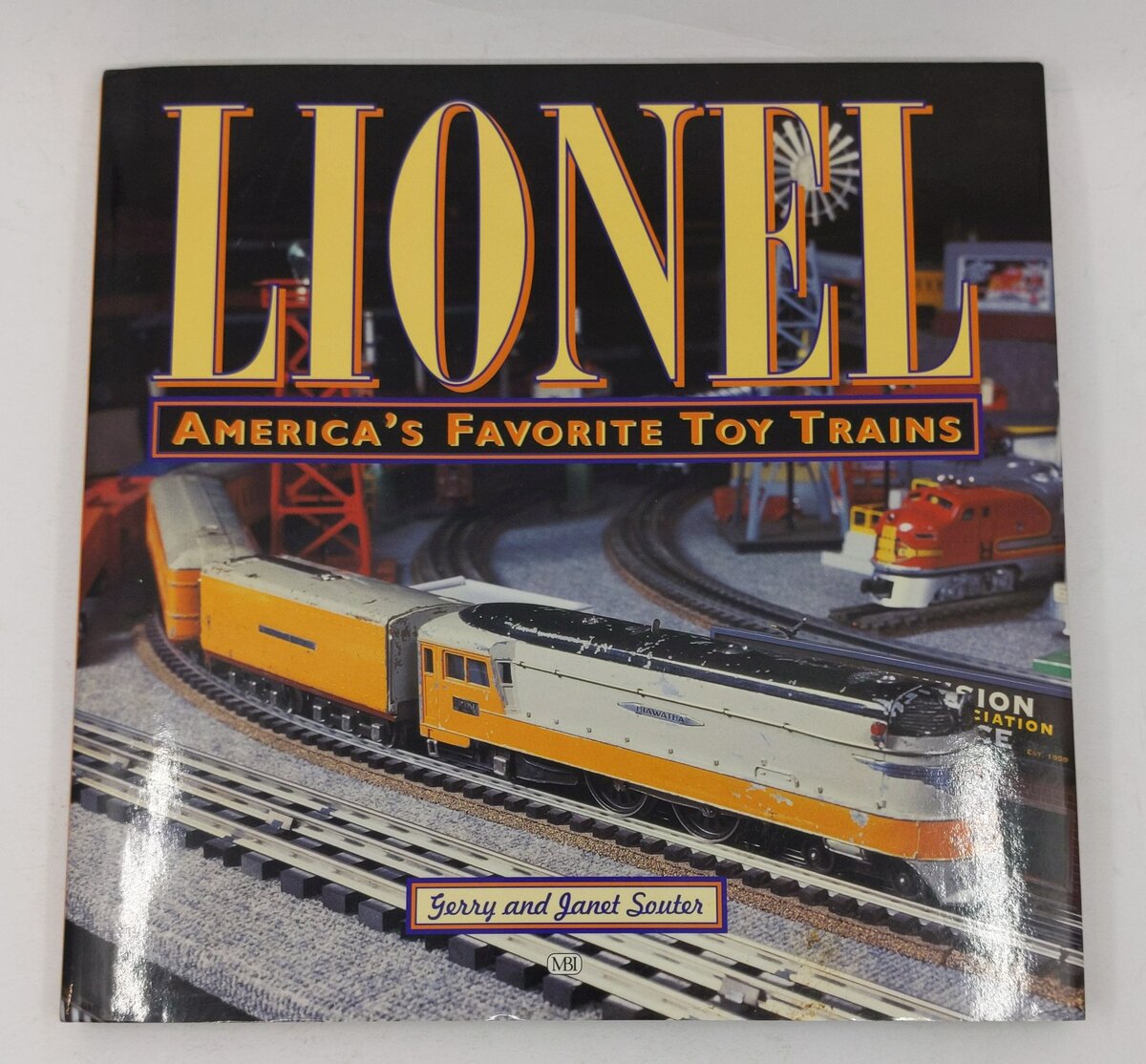 Lionel: America's Favorite Toy Trains Hardcover Book Janet Souter, Gerry Souter EX