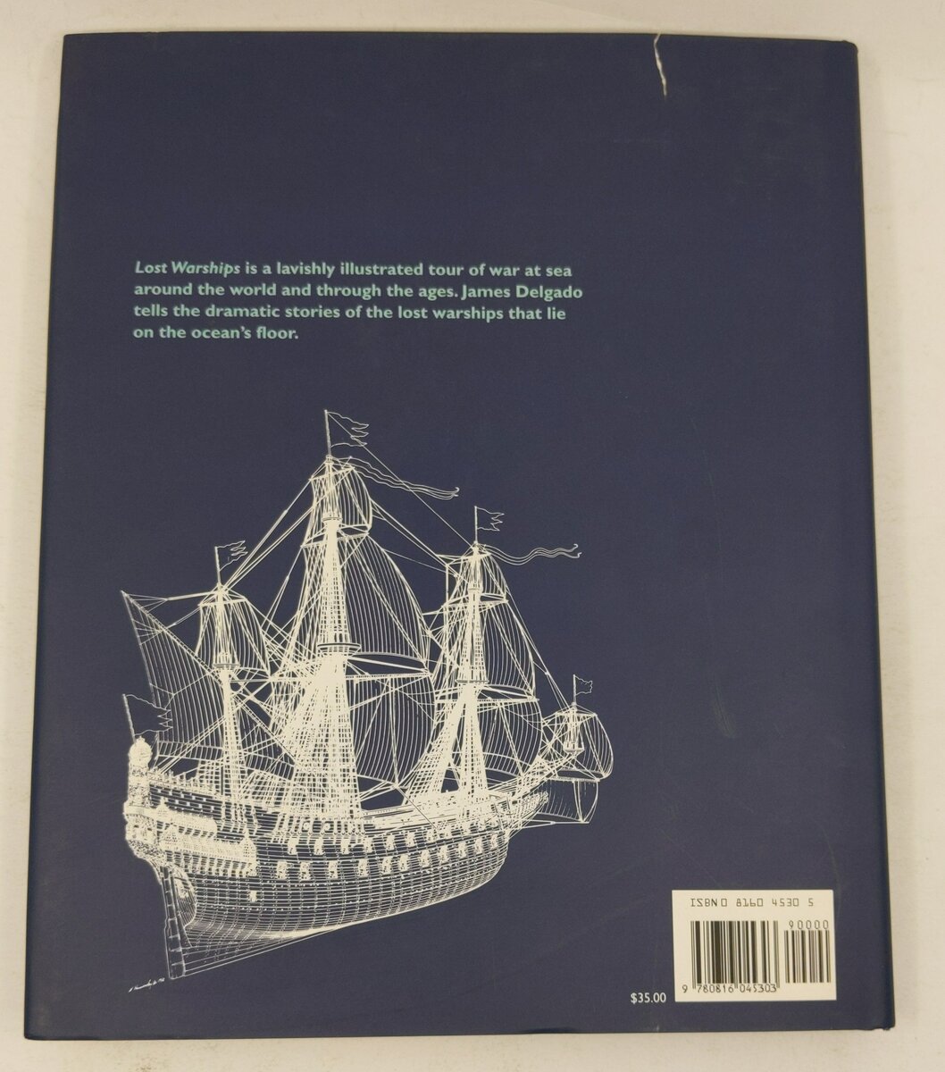 Lost Warships Hardcover Book By James P. Delgado VG