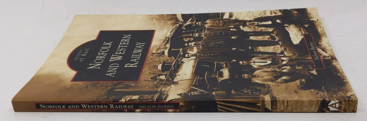 Norfolk and Western Railway Paperback Book By Nelson Harris EX