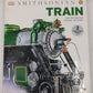 Train: The Definitive Visual History Hardcover Book By DK VG