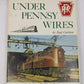 Under Pennsy Wires Hardcover Book By Paul Carleton VG