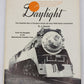 Those Daylight 4-8-4's Hardcover Book By Robert J. Church EX