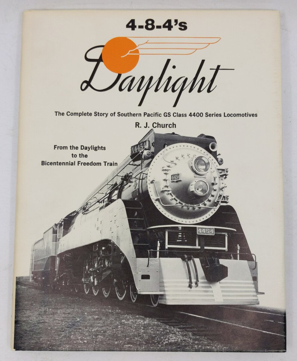 Those Daylight 4-8-4's Hardcover Book By Robert J. Church EX