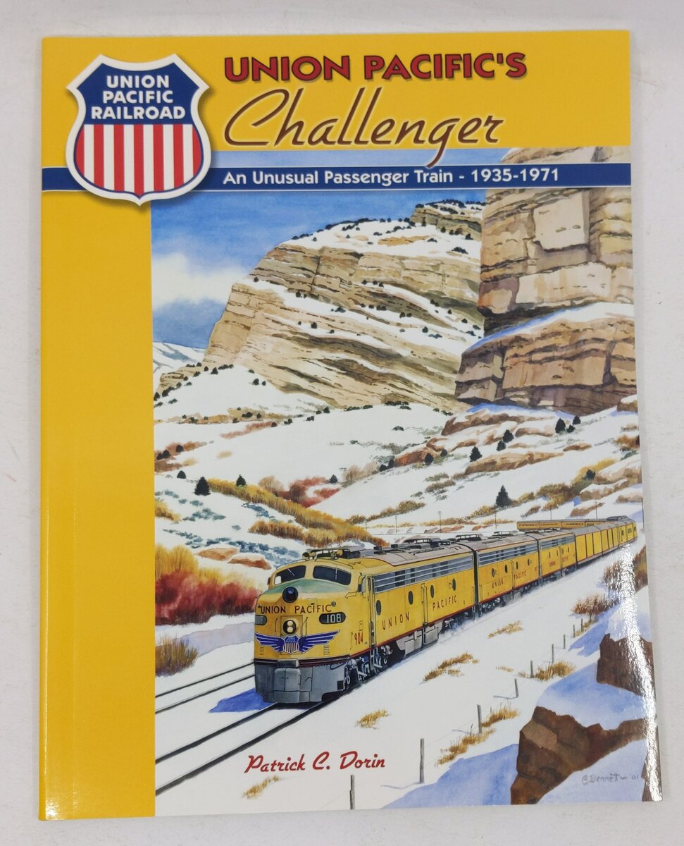 Union Pacific's Challenger Paperback Book By Patrick C. Dorin LN
