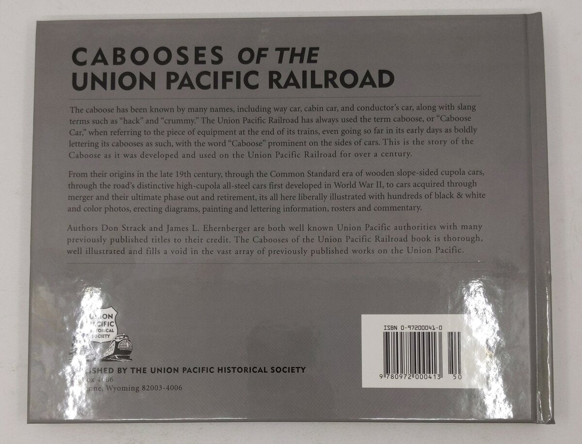 Cabooses of the Union Pacific Railroad Hardcover Don Strack,James L. Ehernberger LN