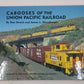 Cabooses of the Union Pacific Railroad Hardcover Don Strack,James L. Ehernberger LN