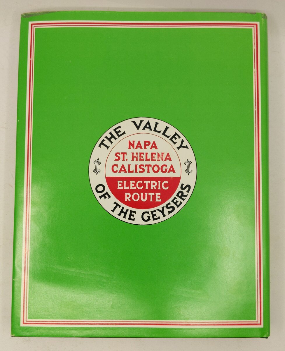 The Napa Valley Route  Hardcover Book By Ira L. Swett, Harry C.Aitken JR. EX