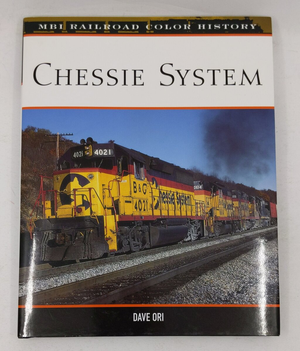 Chessie System Hardcover Book By Dave Ori VG