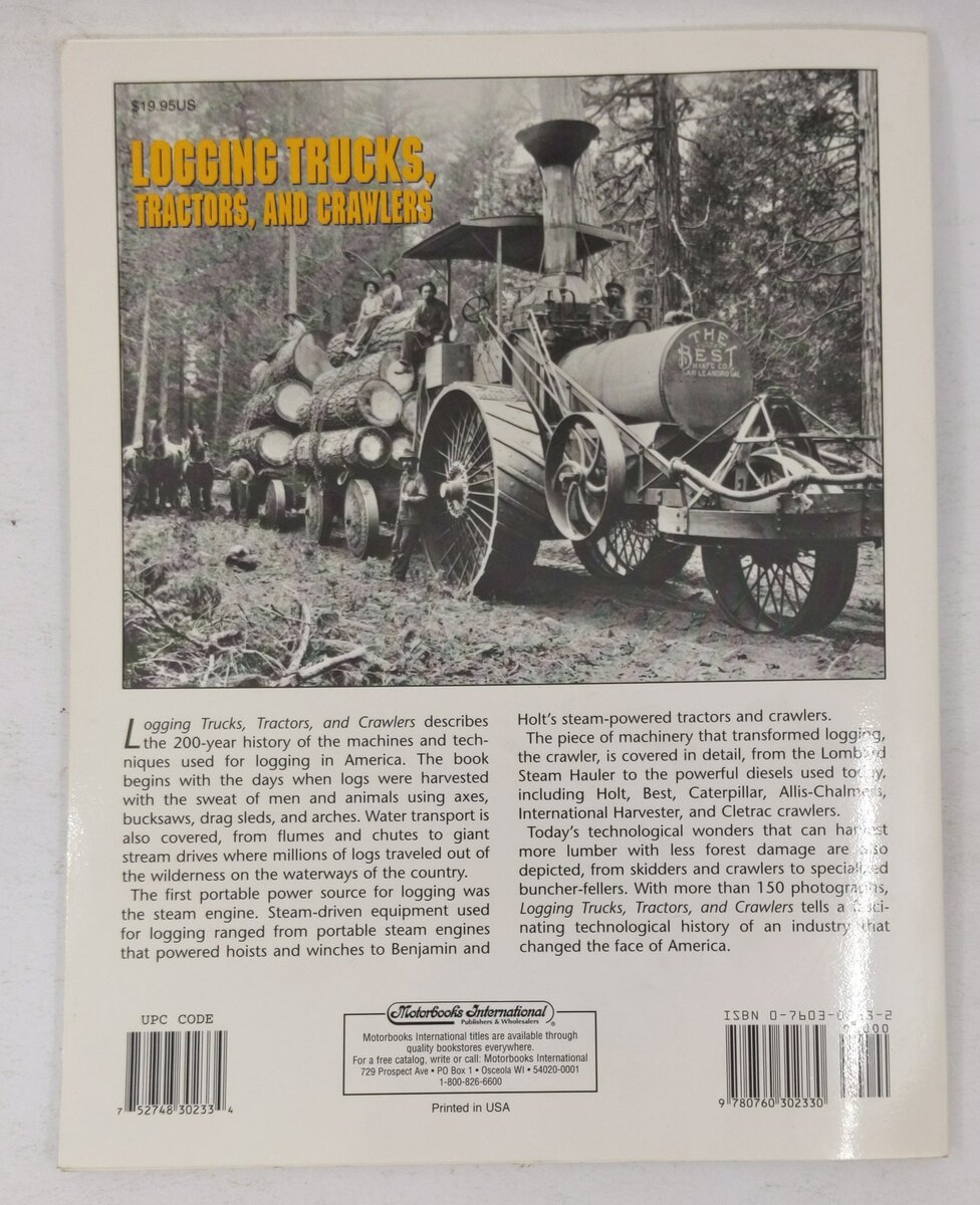 Logging Trucks, Tractors, and Crawlers Paperback Book By Jeff Creighton VG