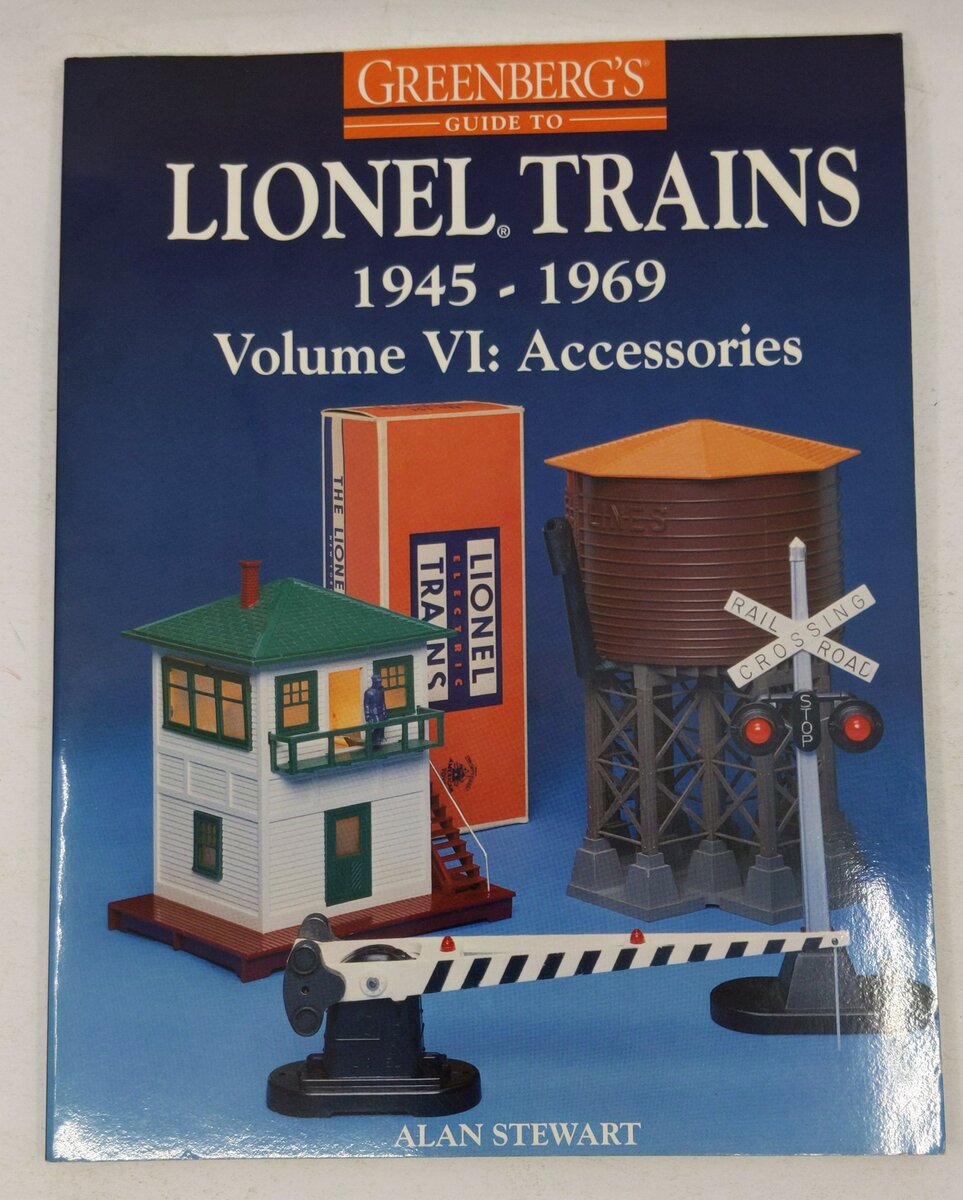 Greenberg's Guide to Lionel Trains, 1945-1969 Vol. 6 Paperback Book Alan Stewart EX