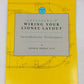 Greenberg's Wiring Your Lionel Layout, Vol. 2 Paperback Book By Peter H. Riddle EX