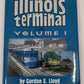 Illinois Terminal in Color, Vol. 1 Hardcover Book By Gordon E. Lloyd VG