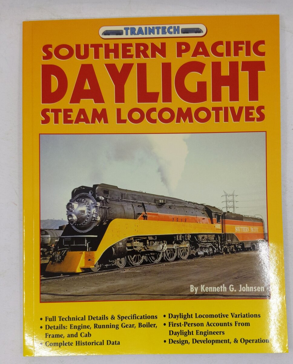 Southern Pacific Daylight Steam Locomotives Paperback Book By Kenneth G. Johnsen LN