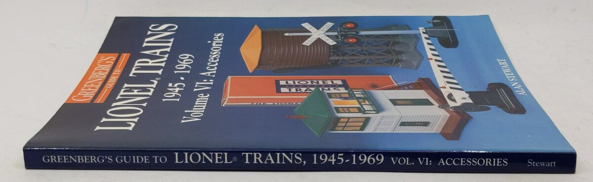 Greenberg's Guide to Lionel Trains, 1945-1969, Vol. 6 Paperback By Alan Stewart VG