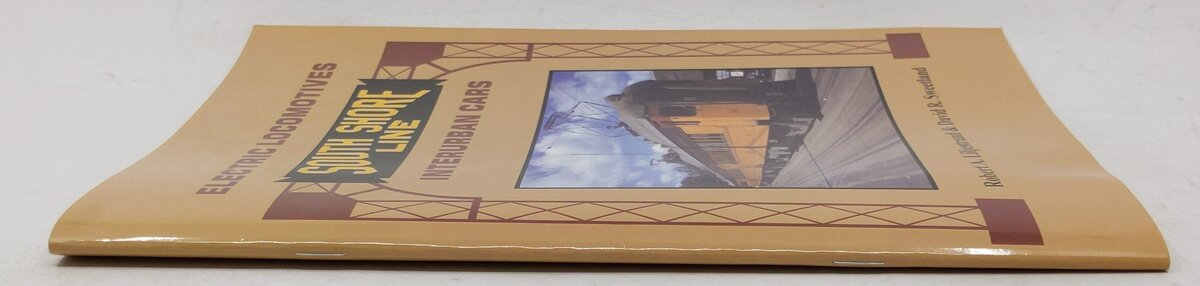 South Shore Line Electric Locomotives & Interurban Cars Paperback Book LN