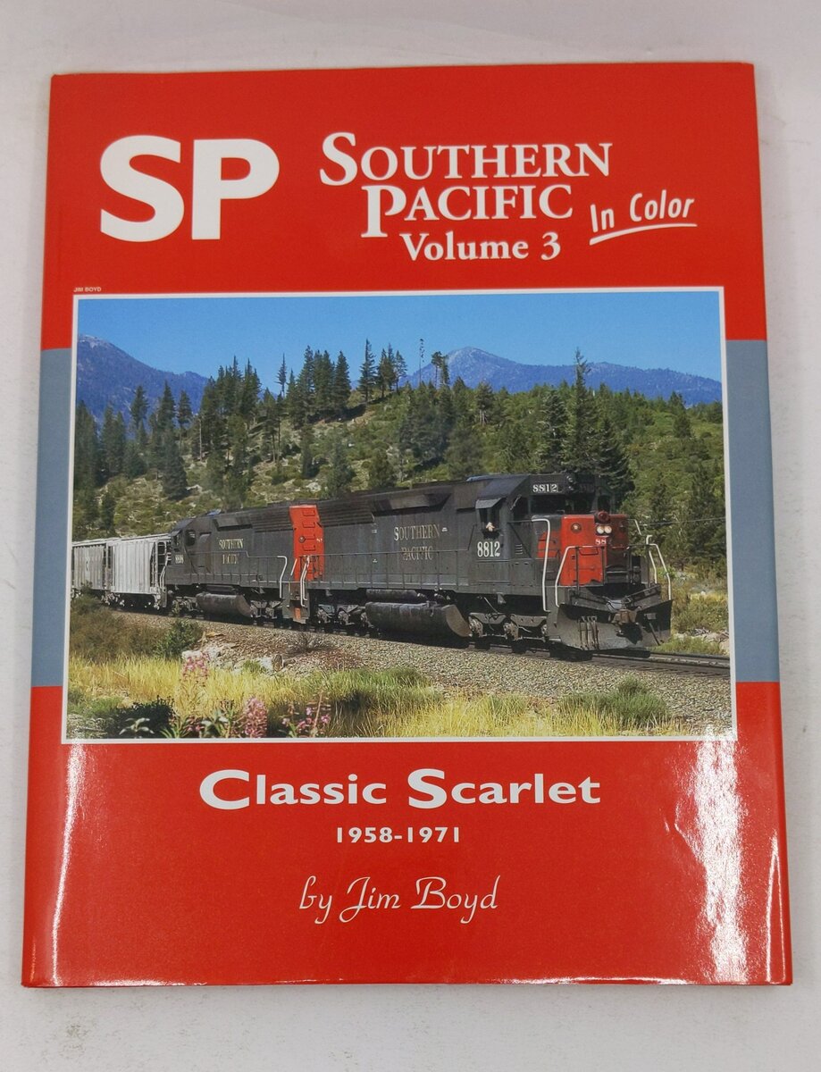 Southern Pacific in Color, Vol. 3 Hardcover Book By Jim Boyd LN