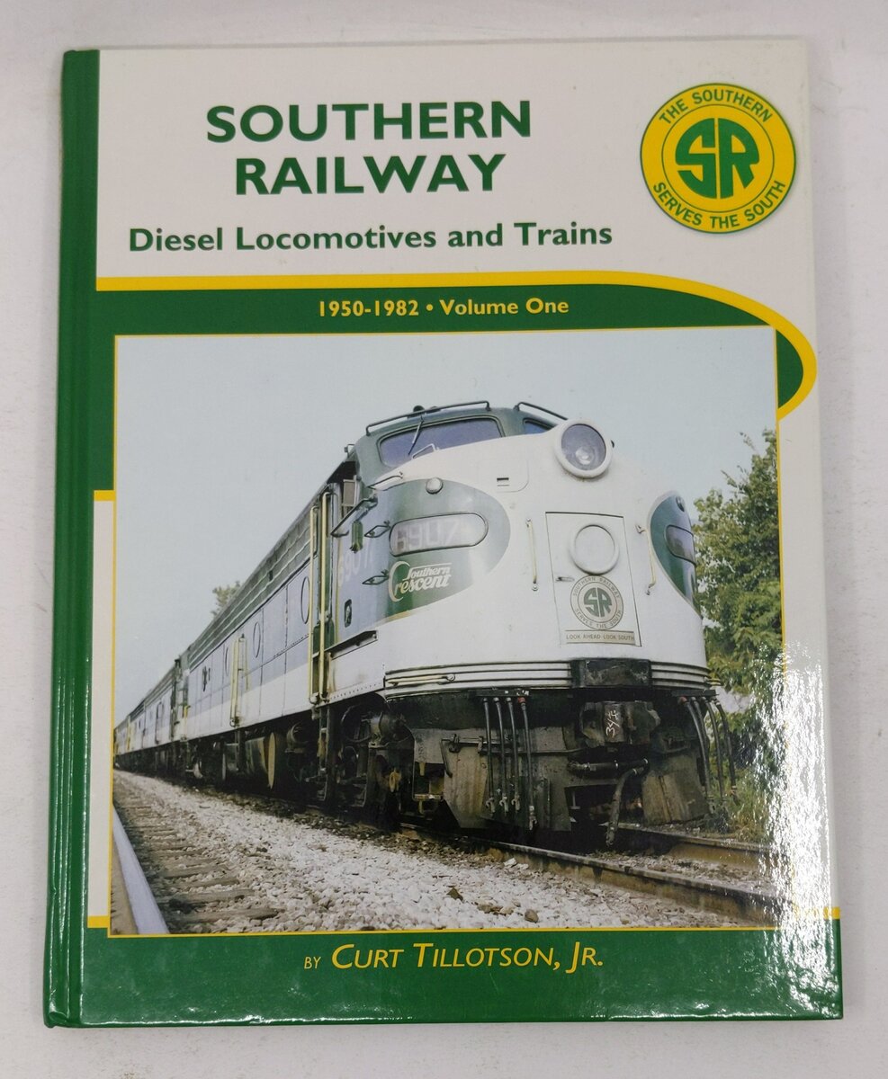 Southern Railway Hardcover Book By Curt Tillotson EX