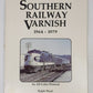 Southern Railway Varnish, 1964-1979 Paperback Book By Ralph Ward VG