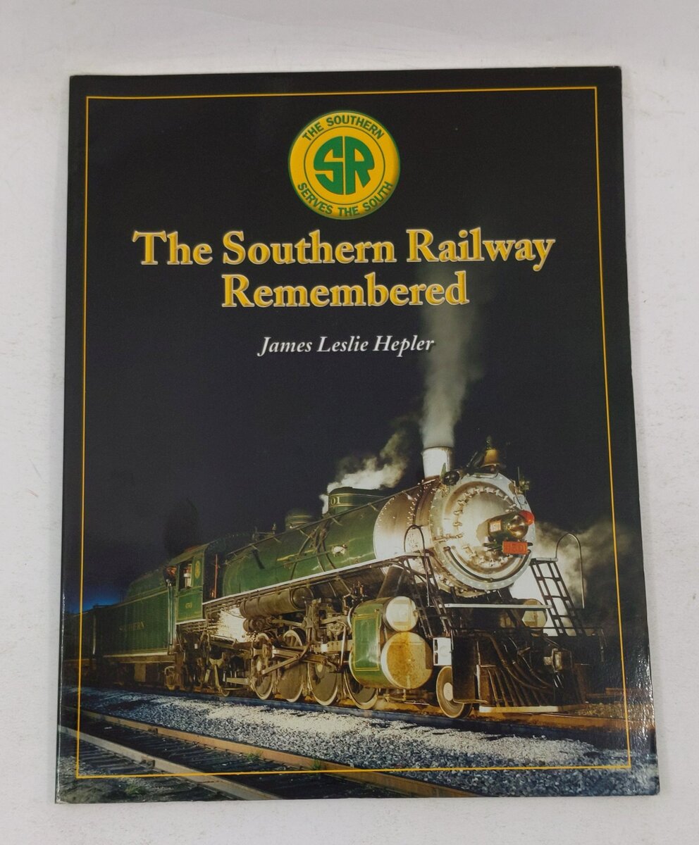 Southern Railway Remembered Paperback Book By James Leslie Hepler VG