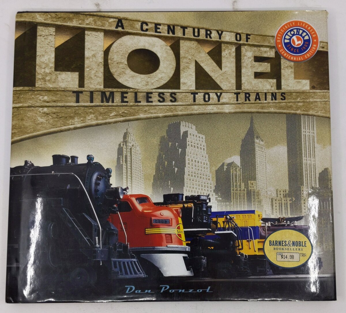 Lionel - A Century Of Timeless Toy Trains Hardcover Book By Dan Ponzol EX