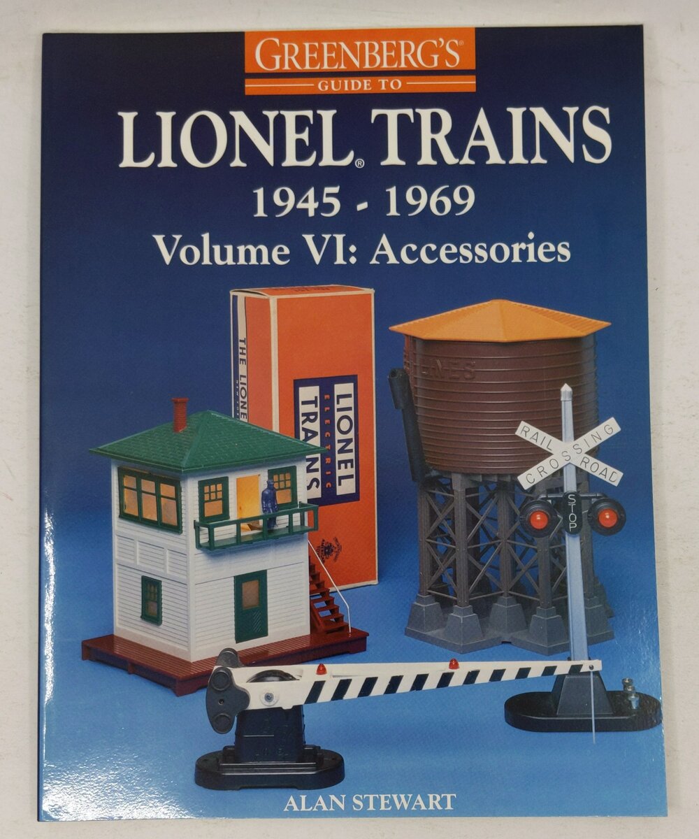 Greenberg's Guide to Lionel Trains, 1945-1969 Vol. 6 Paperback Book Alan Stewart LN