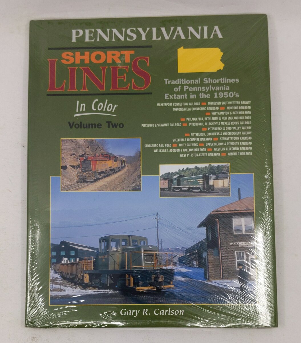 Pennsylvania Shortlines in Color, Vol. 2 Hardcover Book By Gary R. Carlson MT
