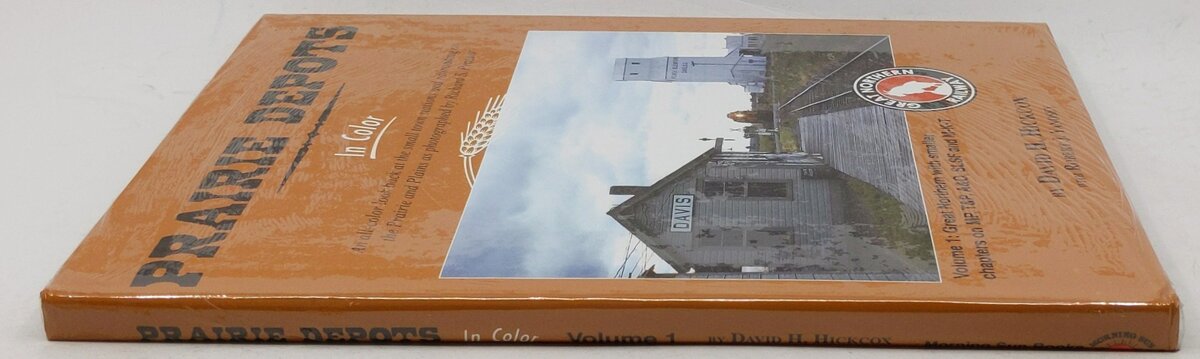 Prairie Depots in Color Vol.1 Hardcover Book By David Hickcox, Robert J. Yanosey MT