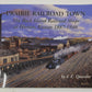Prairie Railroad Town Paperback Book By I.E. Quastler LN