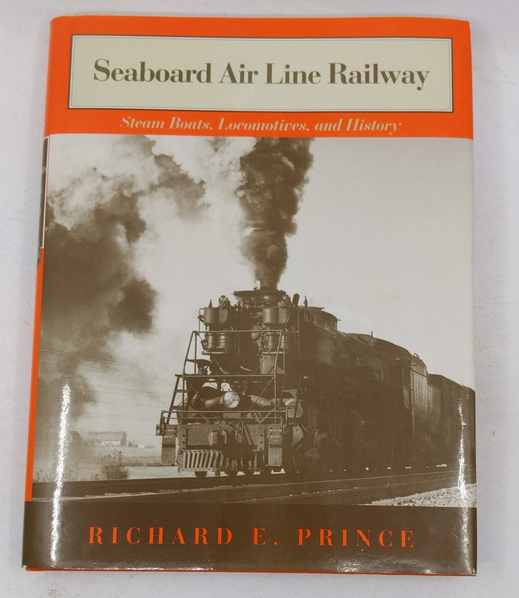 Seaboard Air Line Railway Hardcover Book By Richard E Prince EX