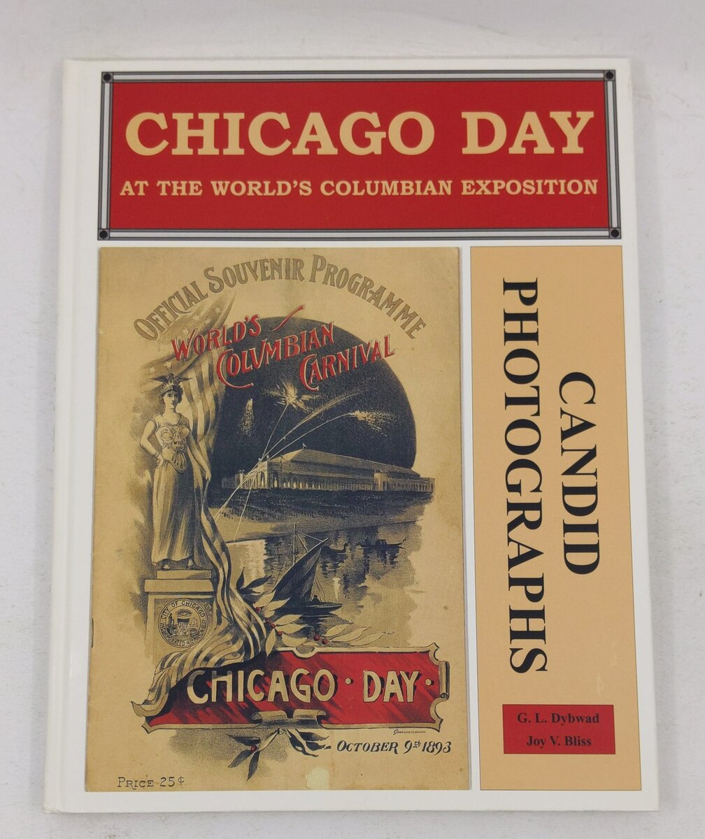 Chicago Day at the World's Columbian Exposition Hardcover Book By G. L. Dybwad EX