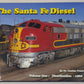 The Santa Fe Diesel, Vol. 1 Dieselization - 1960 Hardcover Book Cinthia Priest EX