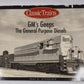 GM's Geeps: The General Purpose Diesels Paperback Book By Paul D. Schneider